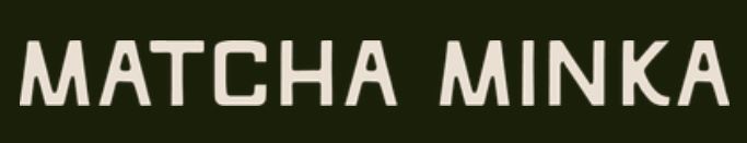 Matcha Minka